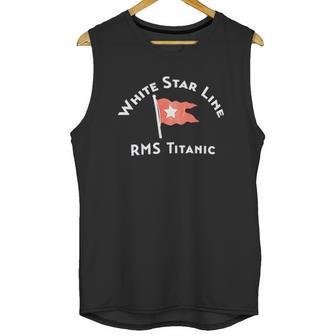 White Star Line Rms Titanic Crew Historic Nautical Sailing Sailor Boating Boater Cruise Cruising Unisex Tank Top | Favorety CA