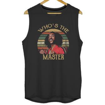 Whos The Master Vintage Last Dragon Unisex Tank Top | Favorety AU