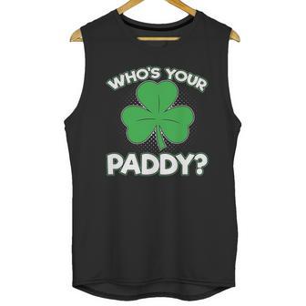 Whos Your Paddy St Patricks Day Unisex Tank Top | Favorety UK