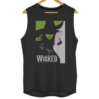 Wicked Broadway Musical About Wizard Of Oz Unisex Tank Top | Favorety