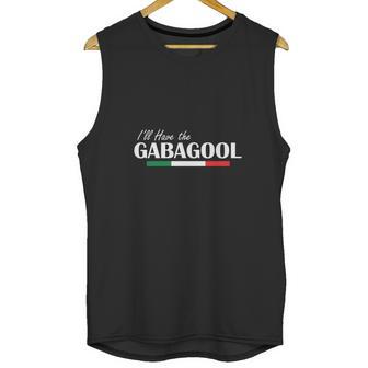 I Will Have The Gabagool For Dinner Unisex Tank Top | Favorety CA