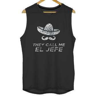 They Call Me El Jefe Frontside Unisex Tank Top | Favorety