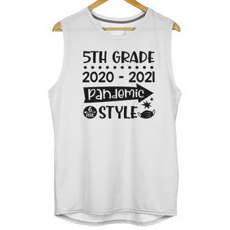 5Th Grade Class Of 2020 2021 Pandemic 6 Feet Style Unisex Tank Top | Favorety UK