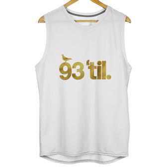 93 Til Infinity Gold Unisex Tank Top | Favorety CA