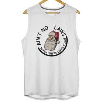 Aint No Laws When Youre Santa Claus Unisex Tank Top | Favorety UK