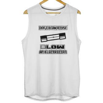 Blow Fuse Electrician Unisex Tank Top | Favorety DE