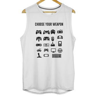 Choose Your Weapon Controller Gamer Unisex Tank Top | Favorety