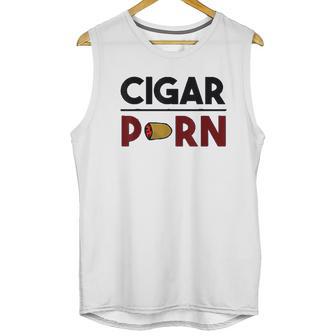 Cigar Porn Cut Cigar Gift For Men Cigar Unisex Tank Top | Favorety CA