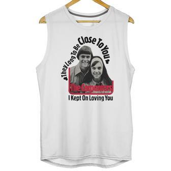 Close To You The Carpenters Tshirt Unisex Tank Top | Favorety