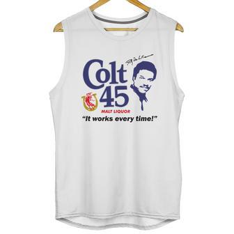 Colt 45 Works Every Time Unisex Tank Top | Favorety