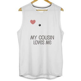 My Cousin Loves Me Infant Creeper Unisex Tank Top | Favorety UK