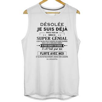 Desole Je Suis Deja Pris Par Une Fille Super Geniale Unisex Tank Top | Favorety AU