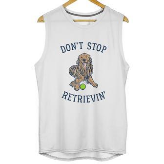 Dont Stop Retrievin Funny Cute Golden Retriever Dog Unisex Tank Top | Favorety UK