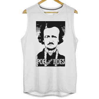 Edgar Allen Poe Poe Before Hoes Unisex Tank Top | Favorety