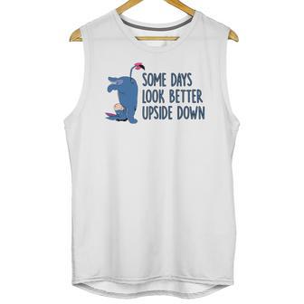 Eeyore Some Days Look Better Upside Down Unisex Tank Top | Favorety UK