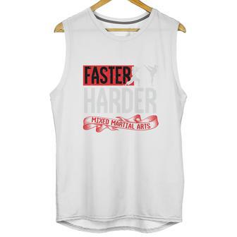 Faster Harder Mma Unisex Tank Top | Favorety AU