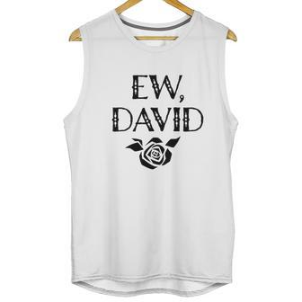 Foundry Ew David Rose Alexis Funny Cute Graphic Unisex Tank Top | Favorety DE