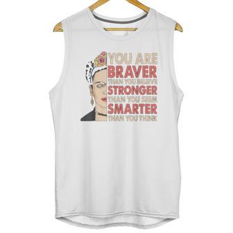 Frida Kahlo You Are Braver Than You Believe Unisex Tank Top | Favorety DE