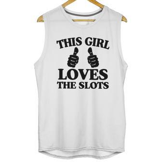 This Girl Loves The Slots Unisex Tank Top | Favorety