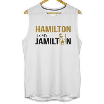 Hamilton Is My Jamilton Unisex Tank Top | Favorety