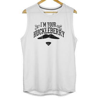 I Am Your Huckleberry Funny Unisex Tank Top | Favorety CA