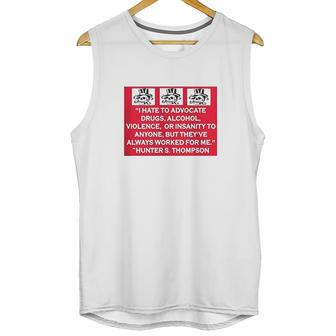 Hunter S Thompson Quote White Unisex Tank Top | Favorety