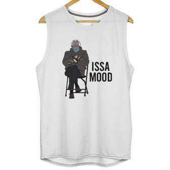 Issa Mood Funny Bernie Sanders Mittens Meme Unisex Tank Top | Favorety UK