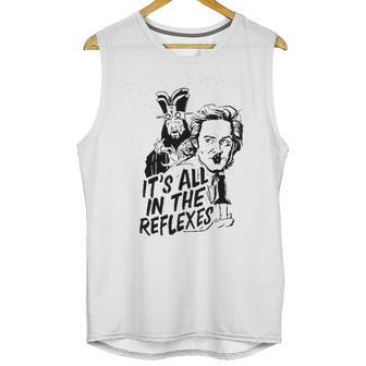 Jack Burton It Is All In The Reflexes Unisex Tank Top | Favorety