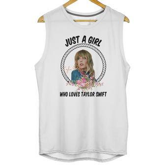 Just A Girl Who Loves Taylor Swift Unisex Tank Top | Favorety CA