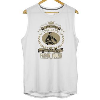 I Just Need To Listen To Faron Young Unisex Tank Top | Favorety CA