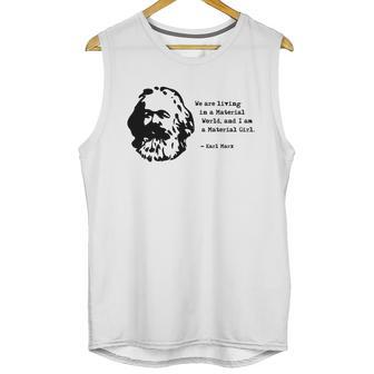 Karl Marx - Im A Material Girl Unisex Tank Top | Favorety CA