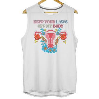 Keep Your Laws Off My Body Protect Roe V Wade 1973 Abortion Is Healthcare Keep Abortion Safe & Legal Abortion Rights Unisex Tank Top | Favorety CA