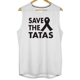 Ladies Save The Tatas Unisex Tank Top | Favorety CA