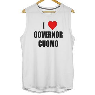 I Love Governor Cuomo Andrew Cuomo Unisex Tank Top | Favorety AU