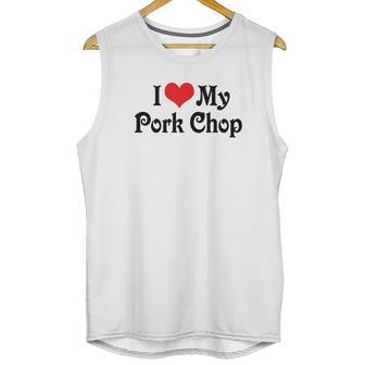 I Love Heart My Pork Chop Boyfriend Girlfriend Lovers Unisex Tank Top | Favorety DE