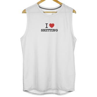 I Love Shitting Unisex Tank Top | Favorety UK