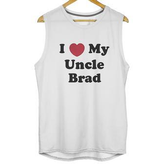 I Love My Uncle Brad Unisex Tank Top | Favorety UK