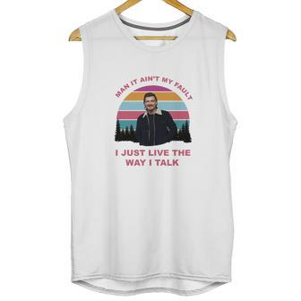 Morgan Wallen I Just Live The Way I Talk Unisex Tank Top | Favorety