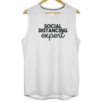 Nobrand Social Distance Expert Funny Social Distancing Humor Unisex Tank Top | Favorety