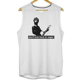 Noel Gallagher Dont Look Back In Anger Unisex Tank Top | Favorety AU