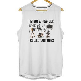 Not A Hoarder Love Antiquing- Junk & Thrift Unisex Tank Top | Favorety AU