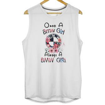 Once A Bmw Girl Always A Bmw Girl Shirt Unisex Tank Top | Favorety CA