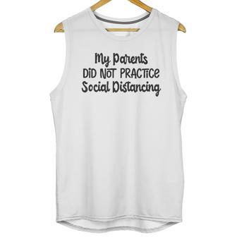 My Parents Did Not Practice Social Distancing Baby Bodysuit Funny Unisex Tank Top | Favorety