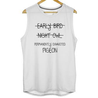 Permanently Exhausted Pigeon Unisex Tank Top | Favorety AU