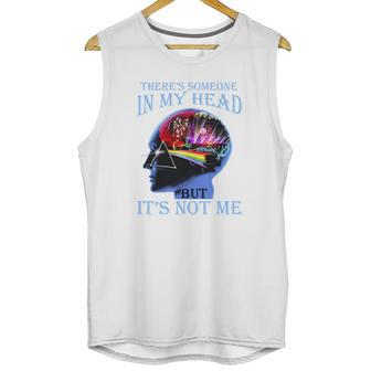 Pink Floyd There’S Someone In My Head But It’S Not Me Unisex Tank Top | Favorety DE