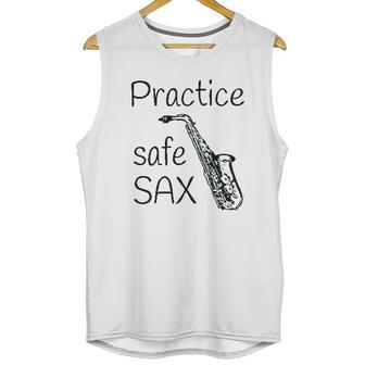 Practice Safe Sax Funny Saxophone Unisex Tank Top | Favorety CA