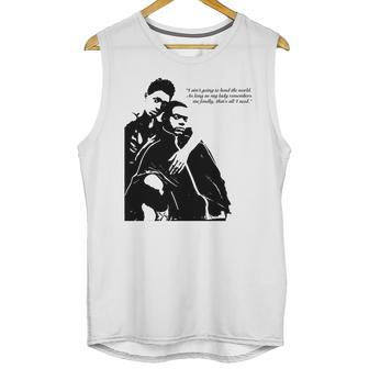 Queen And Slim Quote As Long As My Lady Remembers Me Unisex Tank Top | Favorety AU