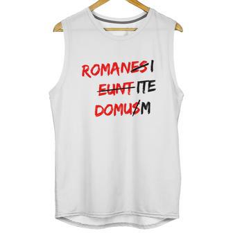 Romanes Eunt Domus Unisex Tank Top | Favorety CA