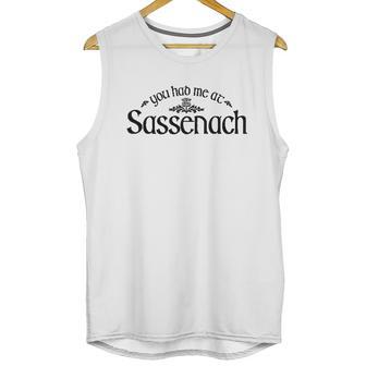 You Had Me At Sassenach Unisex Tank Top | Favorety UK