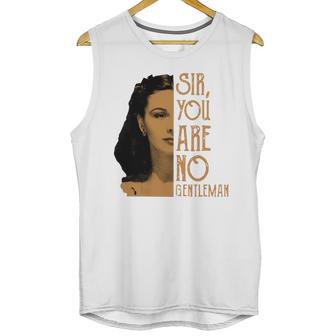 Scarlett Ohara Sir You Are No Gentleman Shirt Unisex Tank Top | Favorety AU